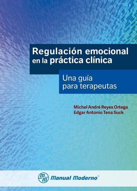 Regulaci&oacute;n emocional en la pr&aacute;ctica cl&iacute;nica(Kobo/電子書)