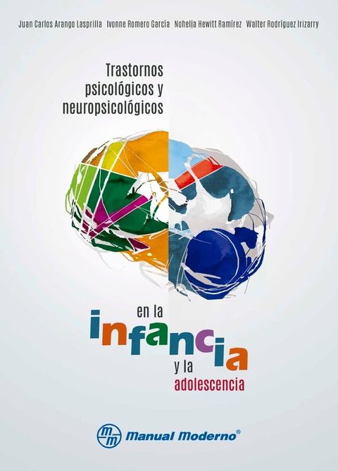 Trastornos psicológicos y neuropsicológicos en la infancia y la adolescencia(Kobo/電子書)