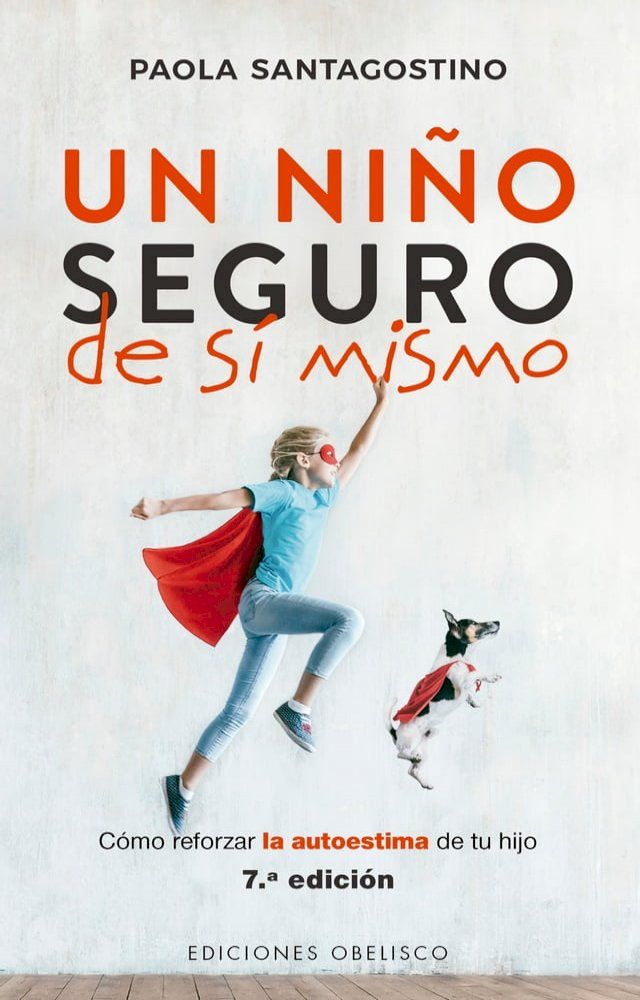  Un ni&ntilde;o seguro de si mismo(Kobo/電子書)