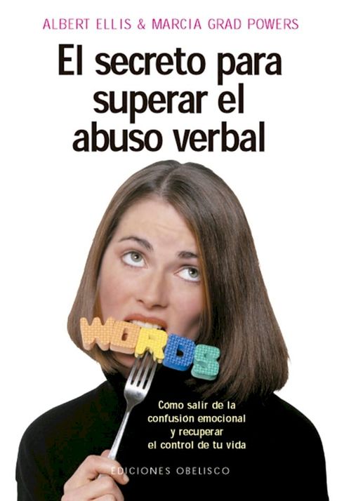 El secreto para superar el abuso verbal(Kobo/電子書)