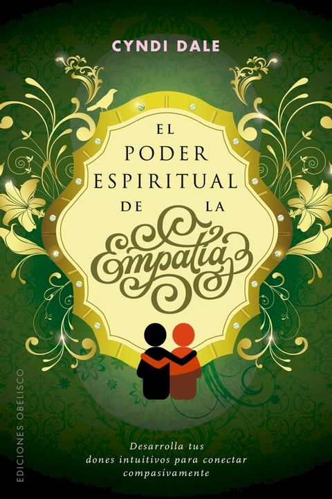 El poder espiritual de la empat&iacute;a(Kobo/電子書)