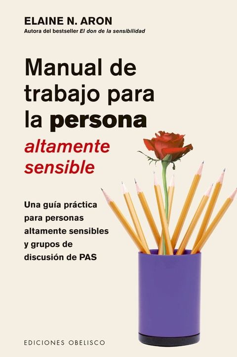 Manual de trabajo para la persona &aacute;ltamente sensible(Kobo/電子書)