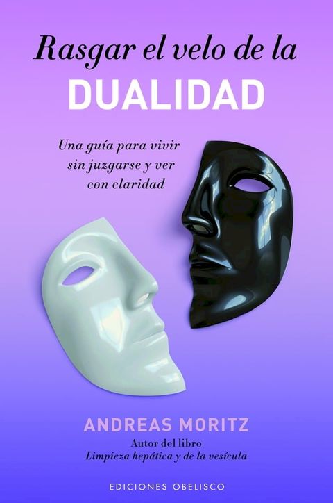 Rasgar el velo de la dualidad(Kobo/電子書)