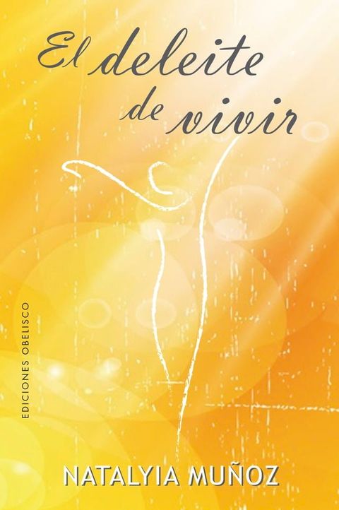 El deleite de vivir(Kobo/電子書)