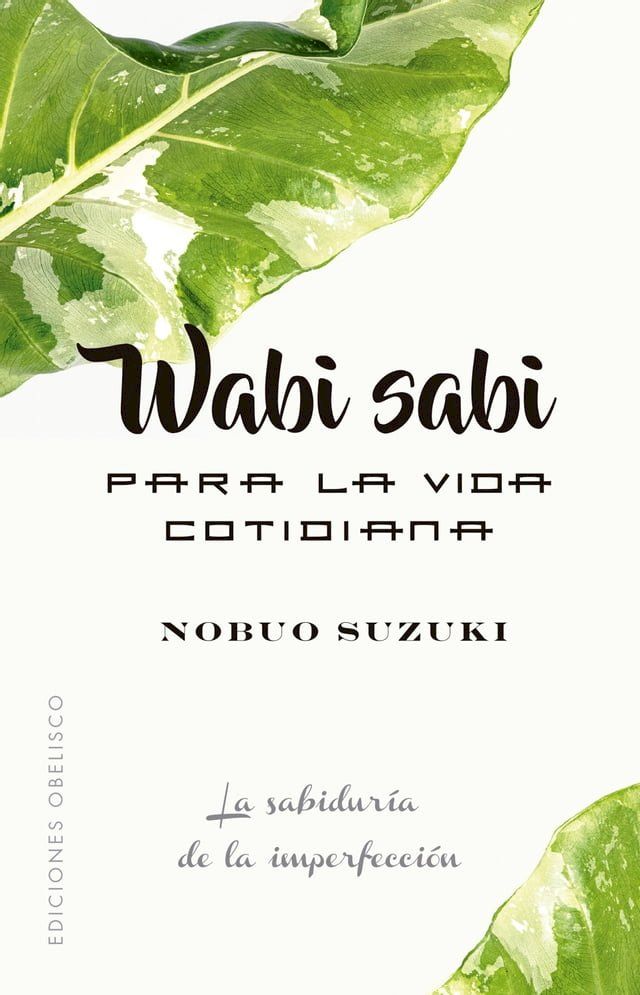  Wabi Sabi para la vida cotidiana(Kobo/電子書)