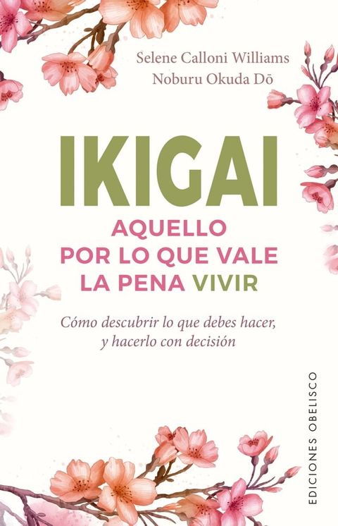 Ikigai. Aquello por lo que vale la pena vivir(Kobo/電子書)