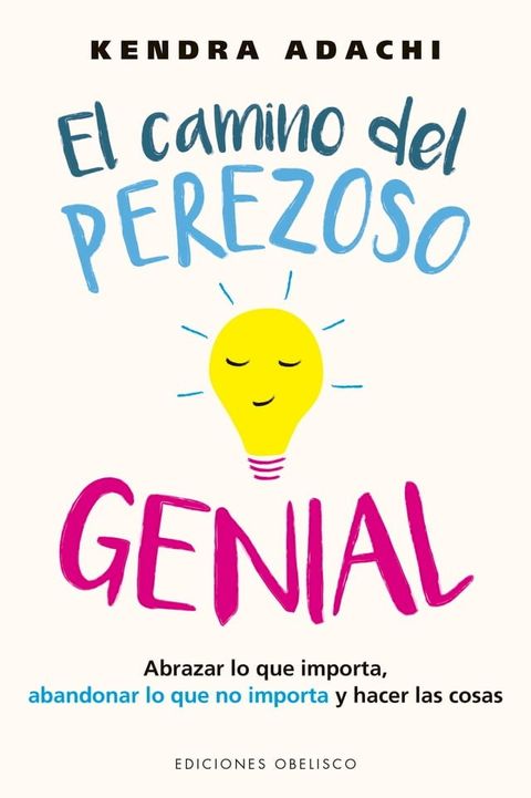 El camino del perezoso genial(Kobo/電子書)