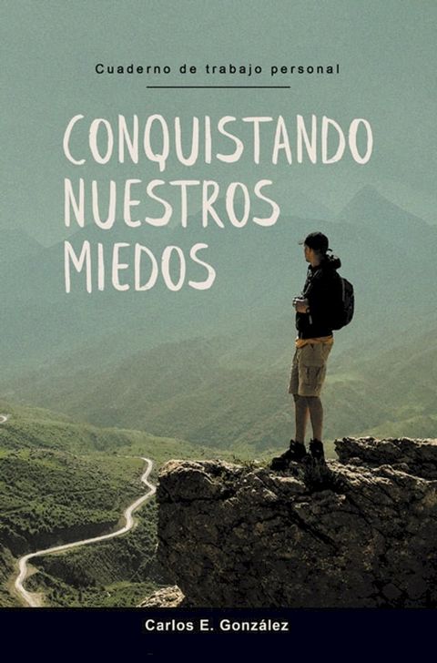 CONQUISTANDO NUESTROS MIEDOS(Kobo/電子書)