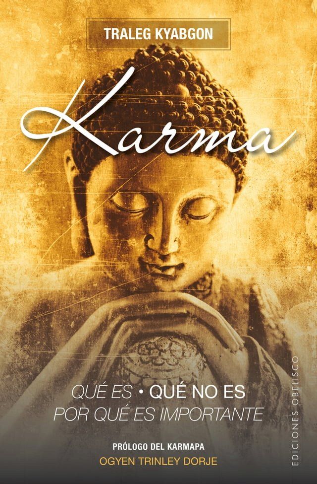  Karma. Qu&eacute; es, qu&eacute; no es, por qu&eacute; es importante(Kobo/電子書)