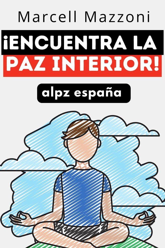  &iexcl;Encuentra La Paz Interior!(Kobo/電子書)