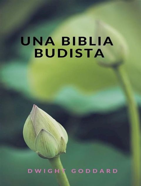 Una Biblia budista (traducido)(Kobo/電子書)