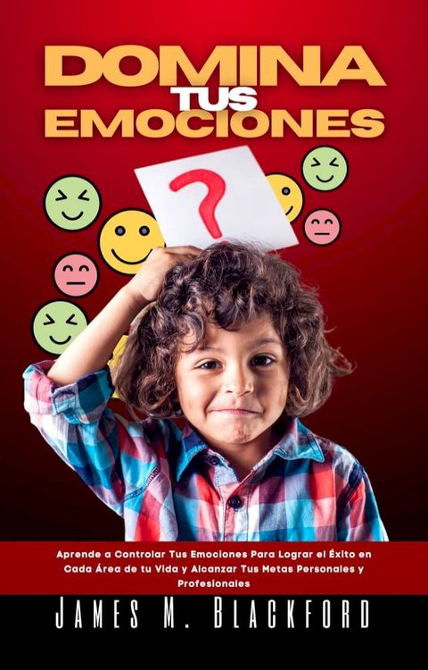 DOMINA TUS EMOCIONES(Kobo/電子書)