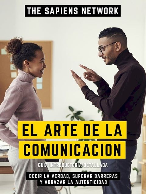 El Arte De La Comunicacion(Kobo/電子書)