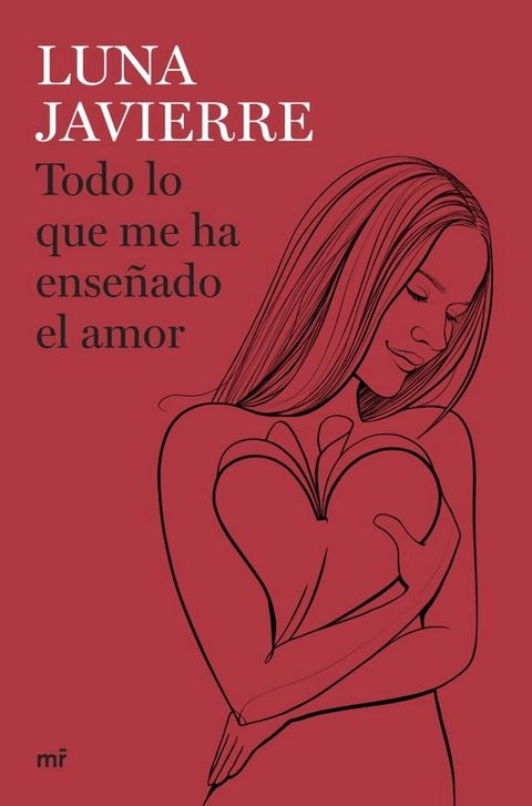 Todo lo que me ha ense&ntilde;ado el amor(Kobo/電子書)