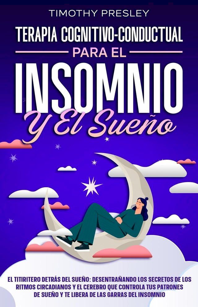  Terapia Cognitivo-Conductual Para El Insomnio Y El Sueño(Kobo/電子書)