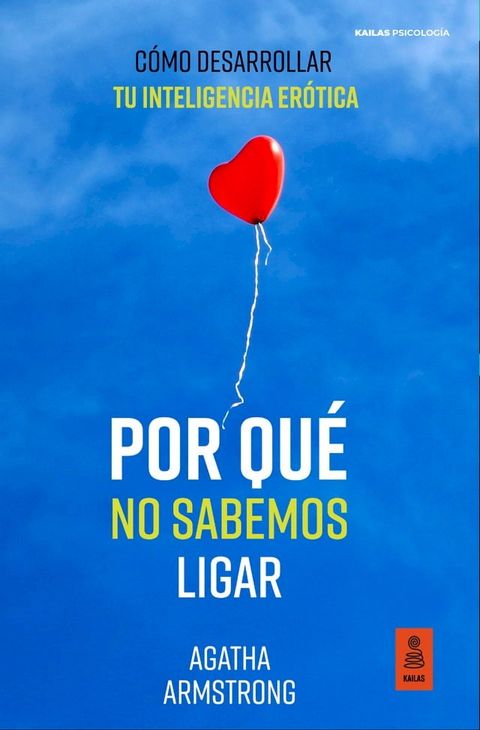 Por qu&eacute; no sabemos ligar(Kobo/電子書)