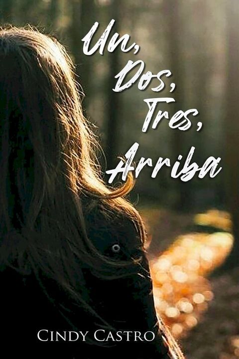 Un, dos, tres, arriba.(Kobo/電子書)