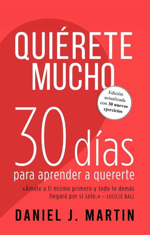  Qui&eacute;rete mucho: 30 d&iacute;as para aprender a quererte(Kobo/電子書)