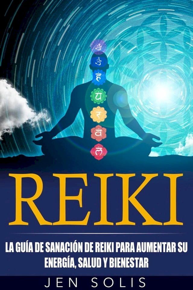  Reiki: la guía de sanación de Reiki para aumentar su energía, salud y bienestar(Kobo/電子書)