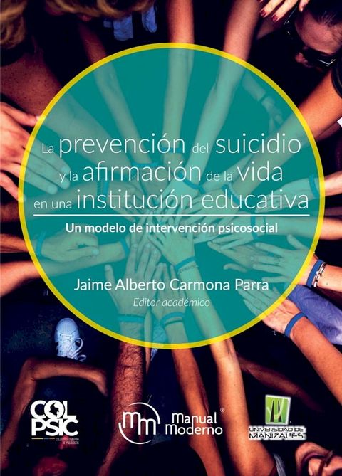 La prevención del suicidio y la afirmación de la vida en una institución educativa(Kobo/電子書)