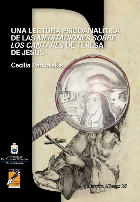 Una lectura psicoanalítica de las Meditaciones sobre los cantares de Teresa de Jesús(Kobo/電子書)