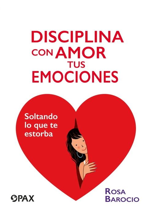 Disciplina con amor tus emociones(Kobo/電子書)