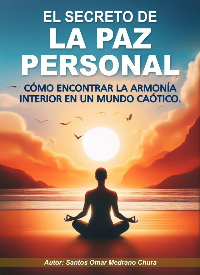  El secreto de la paz personal.(Kobo/電子書)