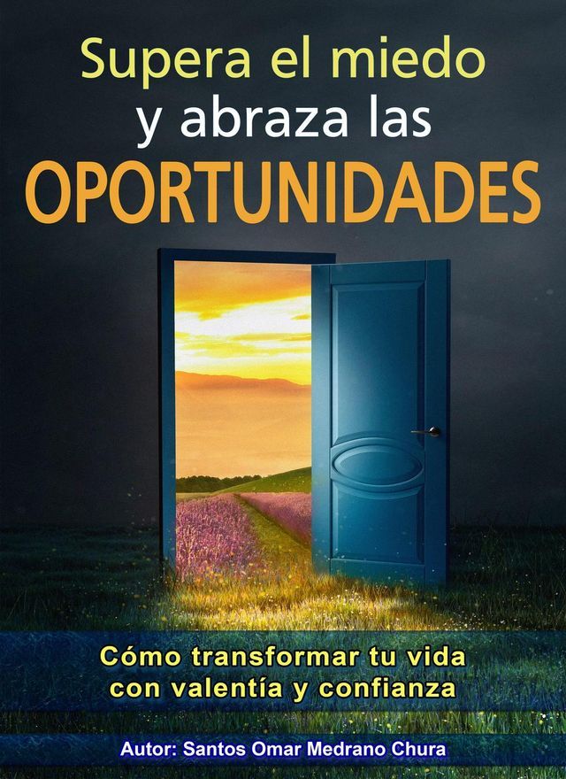  Supera el miedo y abraza las oportunidades.(Kobo/電子書)