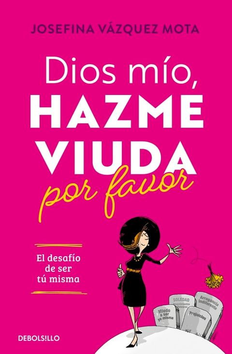 Dios m&iacute;o, hazme viuda por favor(Kobo/電子書)