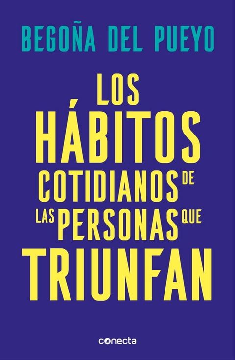 Los h&aacute;bitos cotidianos de las personas que triunfan(Kobo/電子書)