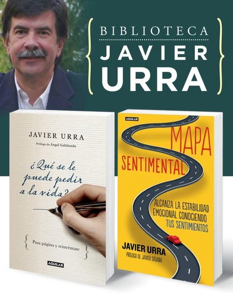 Biblioteca Javier Urra (Pack 2 e-books): &iquest;Qu&eacute; se le puede pedir a la vida? + Mapa sentimental(Kobo/電子書)