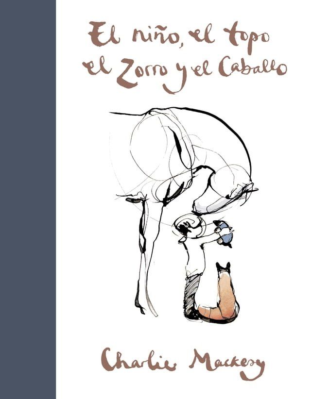  El niño, el topo, el zorro y el caballo(Kobo/電子書)