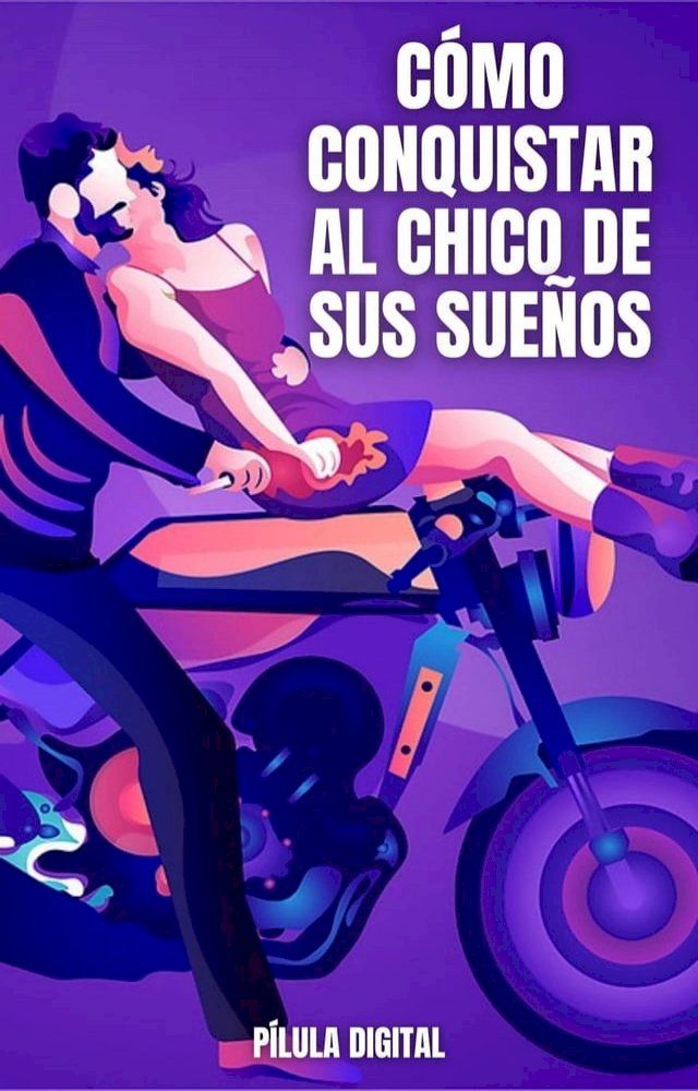  Cómo conquistar al chico de sus sueños(Kobo/電子書)