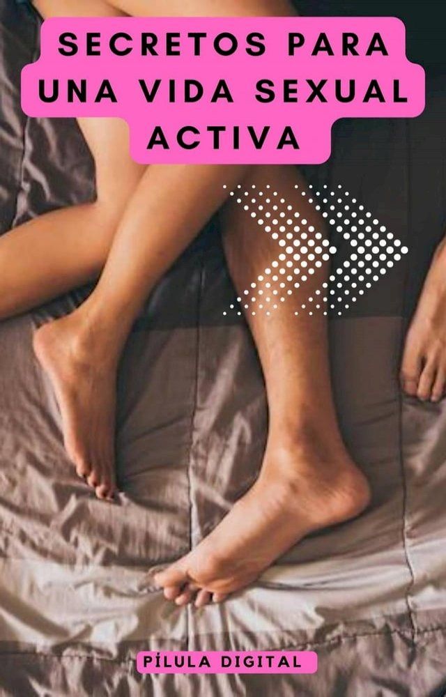  Secretos para una vida sexual activa(Kobo/電子書)