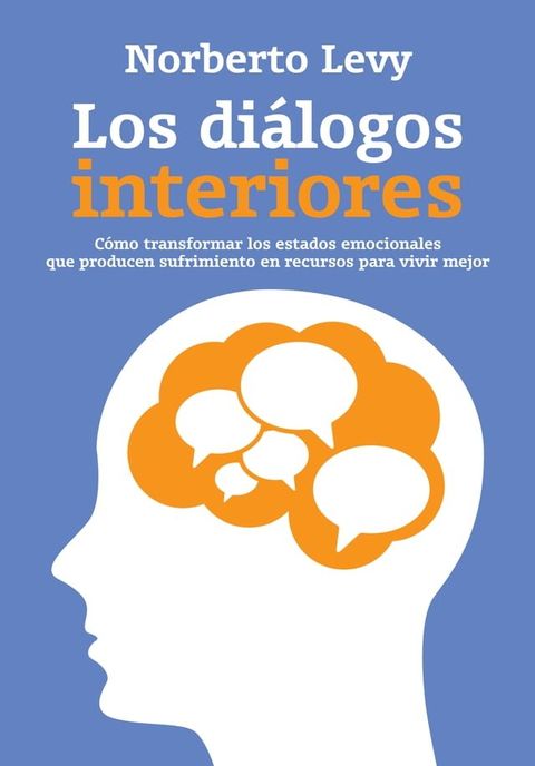 Los di&aacute;logos interiores(Kobo/電子書)