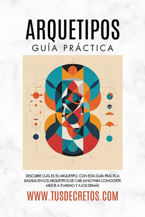 Arquetipos - Gu&iacute;a Pr&aacute;ctica(Kobo/電子書)