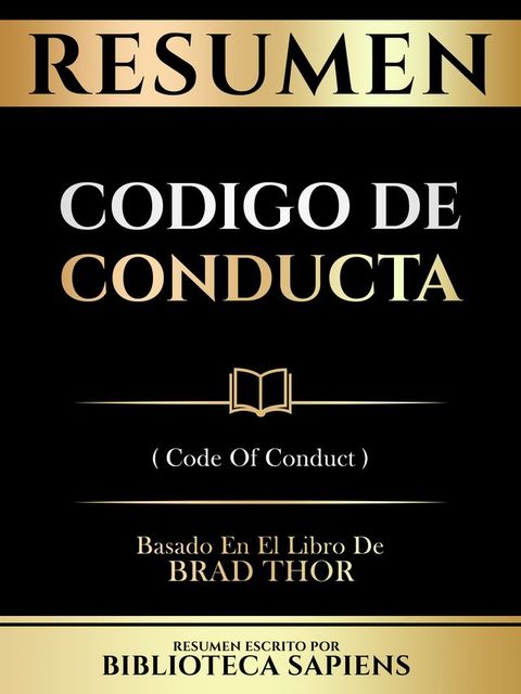 Resumen - Codigo De Conducta (Code Of Conduct) - Basado En El Libro De Brad Thor(Kobo/電子書)