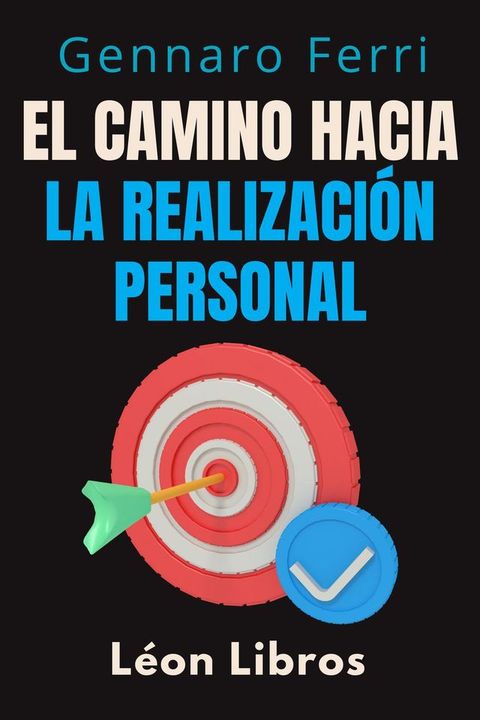 El Camino Hacia La Realizaci&oacute;n Personal(Kobo/電子書)