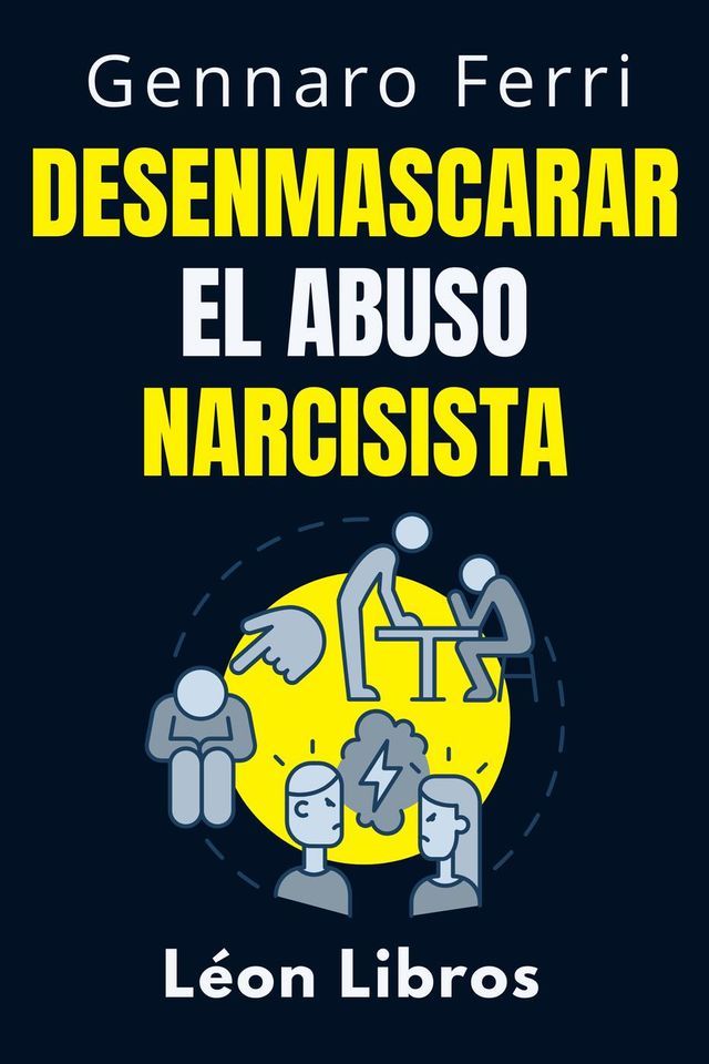  Desenmascarar El Abuso Narcisista(Kobo/電子書)