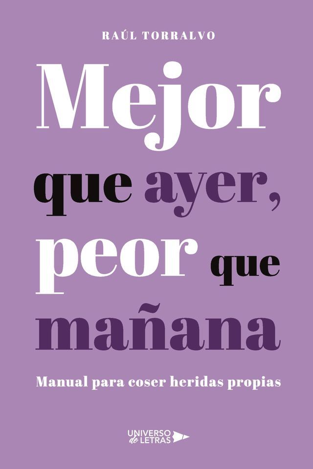  Mejor que ayer, peor que ma&ntilde;ana(Kobo/電子書)