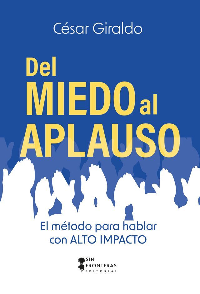  Del miedo al aplauso(Kobo/電子書)