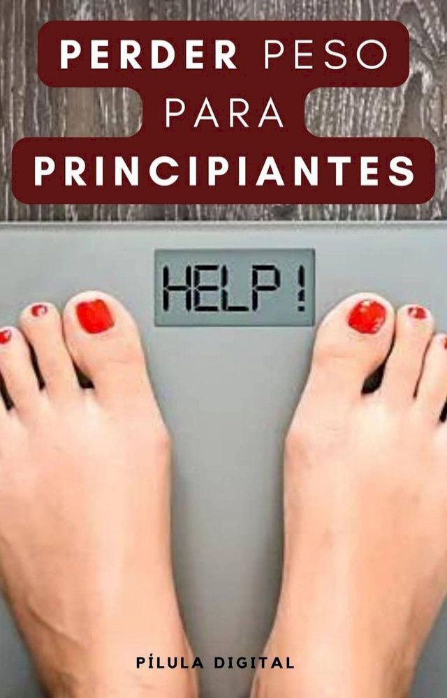  Perder Peso para Principiantes(Kobo/電子書)