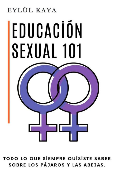 Educación sexual 101(Kobo/電子書)