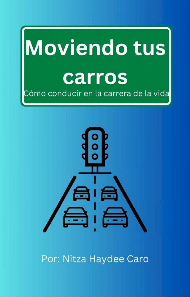  Moviendo tus carros(Kobo/電子書)