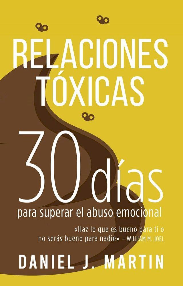  Relaciones Tóxicas: 30 días para superar el abuso emocional y recuperar tu amor propio(Kobo/電子書)