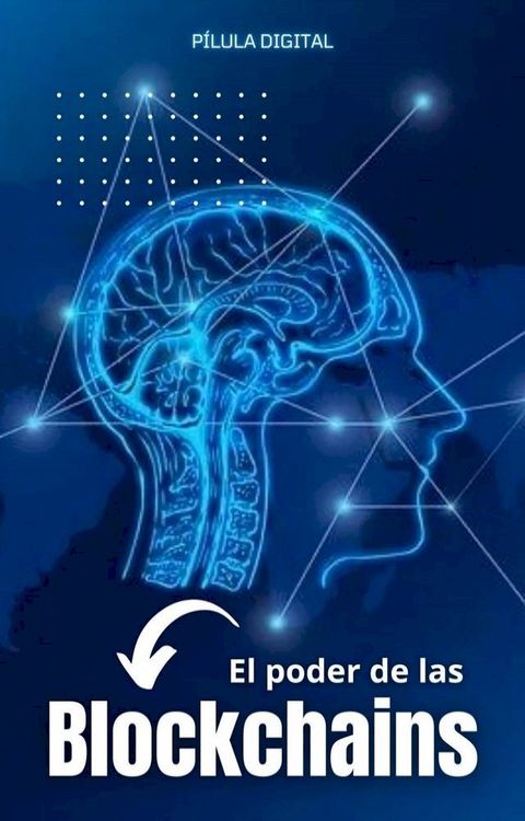 El poder de las Blockchains(Kobo/電子書)