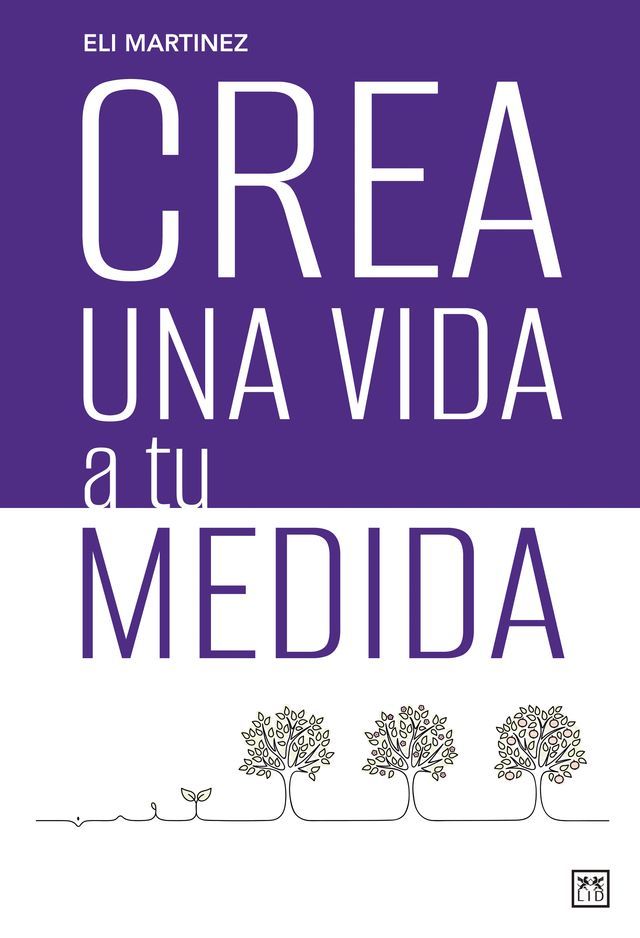  Crea una vida a tu medida(Kobo/電子書)