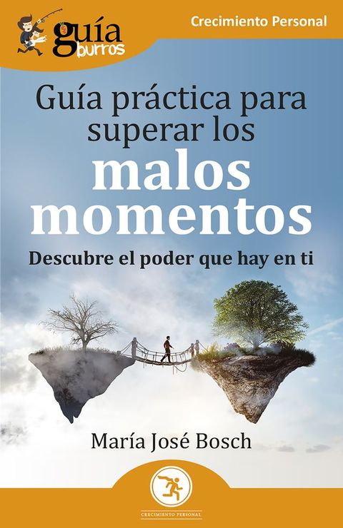 Gu&iacute;aBurros: Gu&iacute;a pr&aacute;ctica para superar los malos momentos(Kobo/電子書)