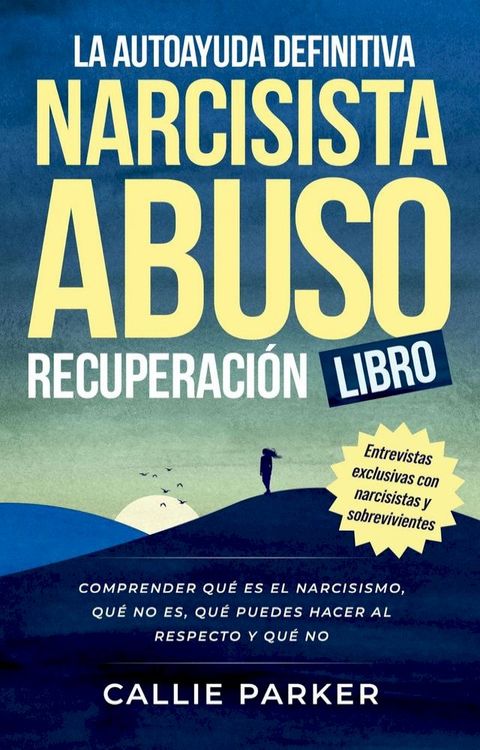 El libro definitivo de autoayuda para la recuperación del abuso narcisista(Kobo/電子書)