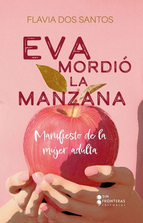 Eva mordi&oacute; la manzana(Kobo/電子書)